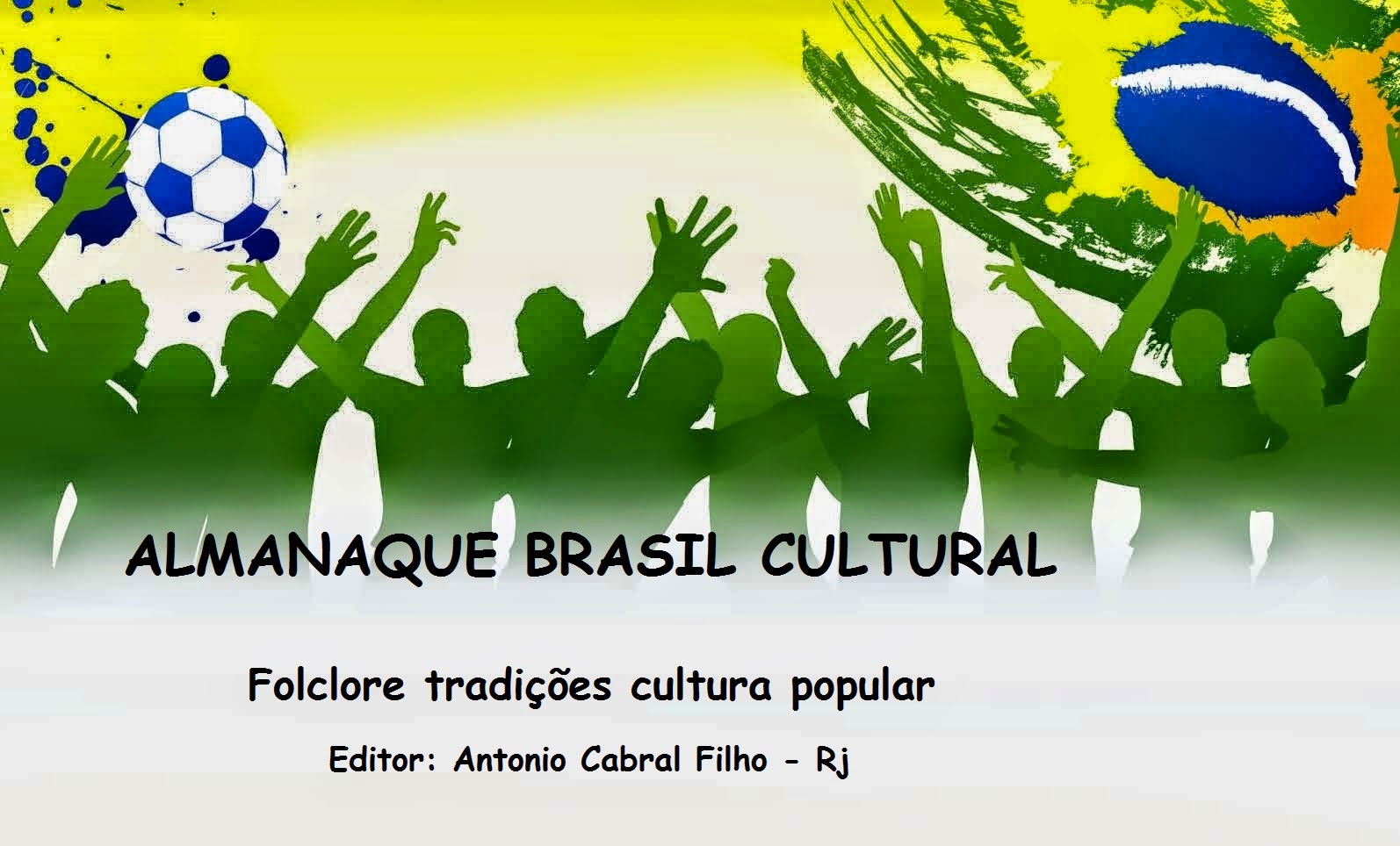 Almanaque Brasil Cultural - tradições, folclore, cultura popular.