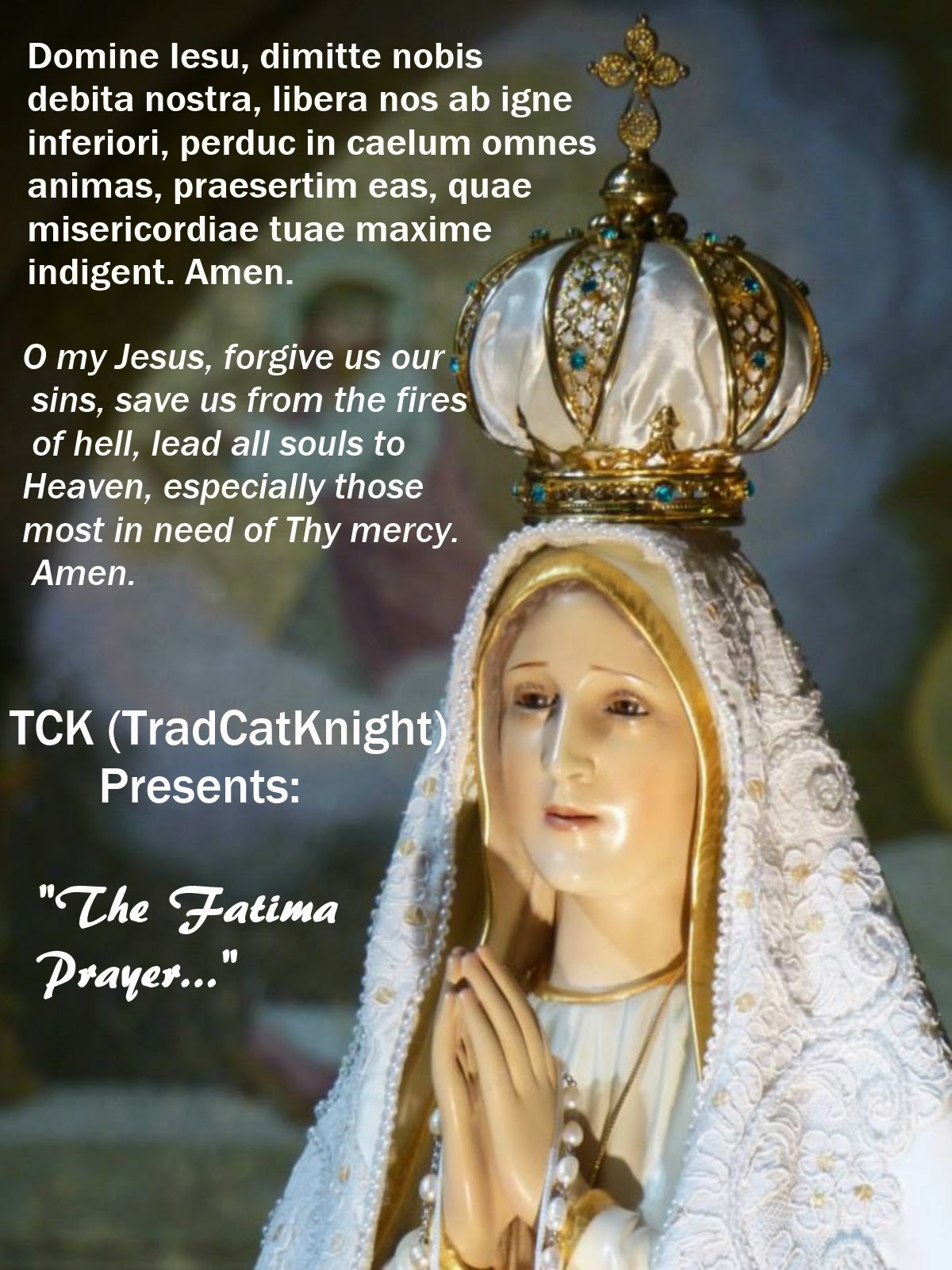 TradCatKnight Happy Feast Day! Our Lady of Fatima (May 13)