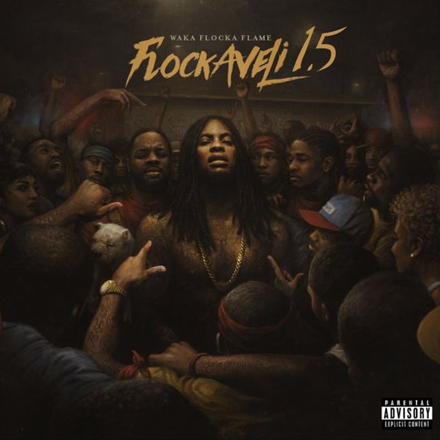Mixtape: Waka Flocka Flame - Flockaveli 1.5 Mixtape: Waka Flocka Flame - Flockaveli 1.5