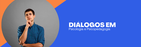 Consciência | Diálogos em Psicologia e Psicopedagogia