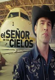 El Señor de los Cielos El Señor de los Cielos