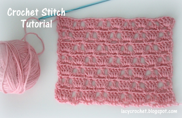Lacy Crochet: Crochet Stitch Tutorial