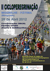 II CICLOPEREGRINAÇÃO  Mourilhe - Fátima 180 Km