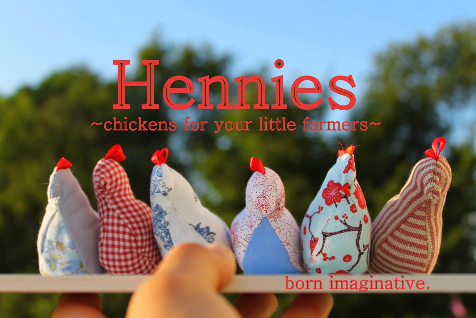 born imaginative. Meet The Hennies! Chickens for Your Little Farmers
