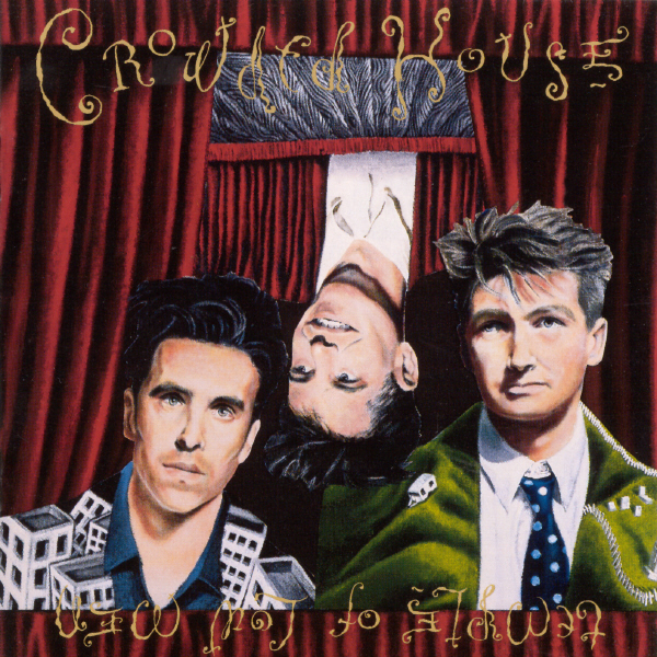 beware late thinking fave albums crowded house beware late thinking fave albums crowded house