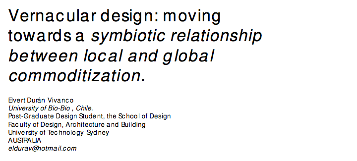 Vernacular design: moving towards a symbiotic relationship between local and global commodization.