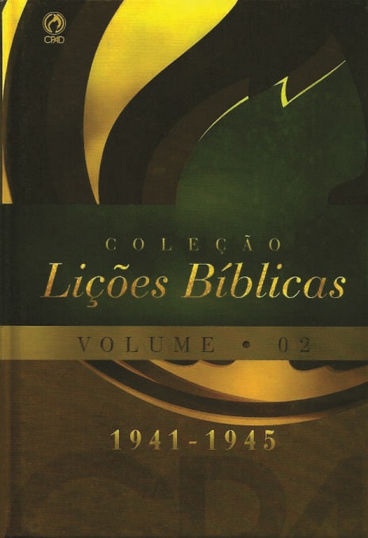 Livro Coleção Lições Bíblicas Vol. 2 CPAD – 1941 a 1945 - Autores Diversos Capa+do+livro+licoesbiblicas