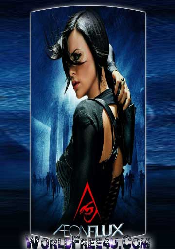 Poster Of AEon Flux (2005) In Hindi English Dual Audio 300MB Compressed Small Size Pc Movie Free Download Only At worldfree4u.com