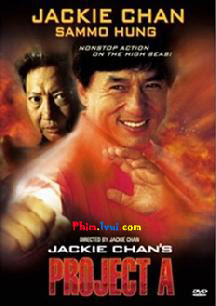 Phim Kế Hoạch A - Jackie Chan's Project A [Vietsub] Online