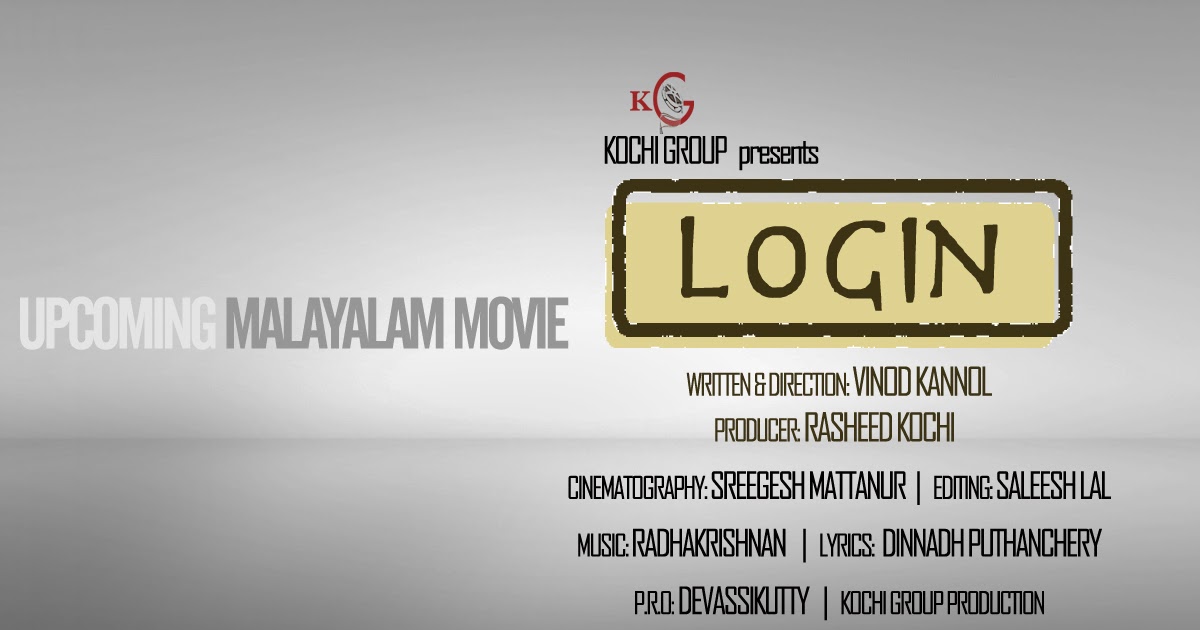 Login Malayalam Movie Login The Film