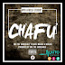 AUDIO: ONE THE INCREADIBLE Ft. NIKKI MBISHI & WAKAZI - " CHAFU" (Download MP3).