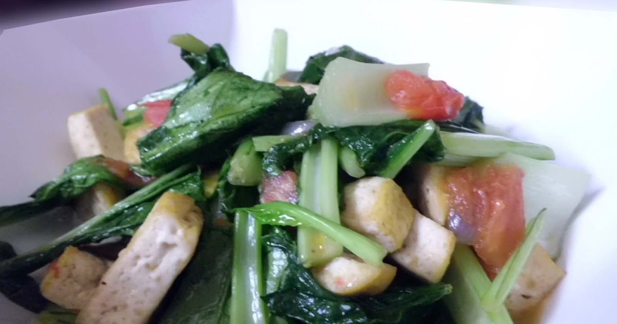 RESEP TUMIS TAHU SAWI HIJAU Aneka Resep Masakan RESEP TUMIS TAHU SAWI HIJAU Aneka Resep Masakan