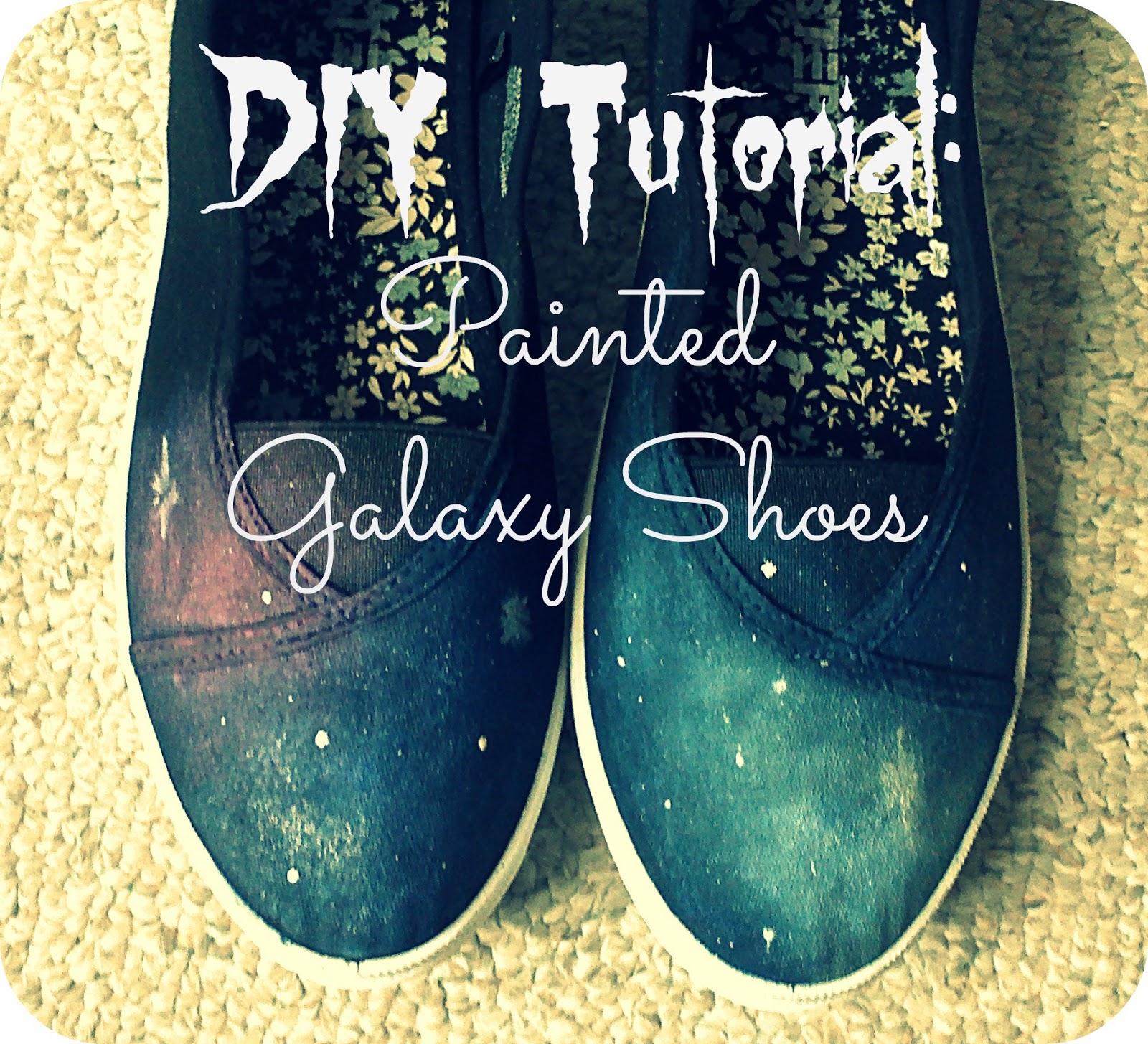2MESSY DIY Painted Galaxy Shoes
