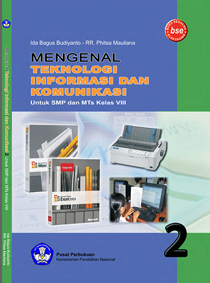 Teknologi Informasi dan Komunikasi 2 untuk SMP dan MTs kelas VIII