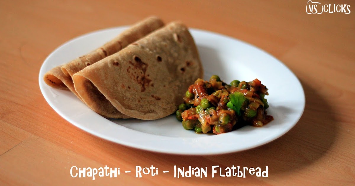 Vinayaka's Kitchen Chapathi Roti Indian Flatbread Howto?