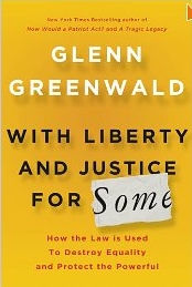 With Liberty and Justice for Some