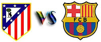 Barca VS Atletico Madrid