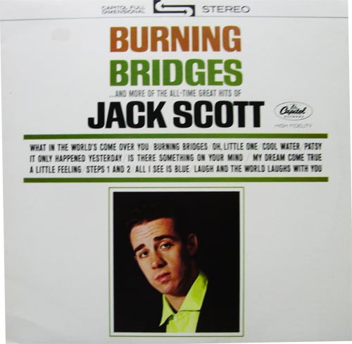 Jack Scott Burning Bridges Jack Scott Burning Bridges