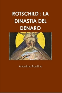 ROTSCHILD : LA DINASTIA DEL DENARO