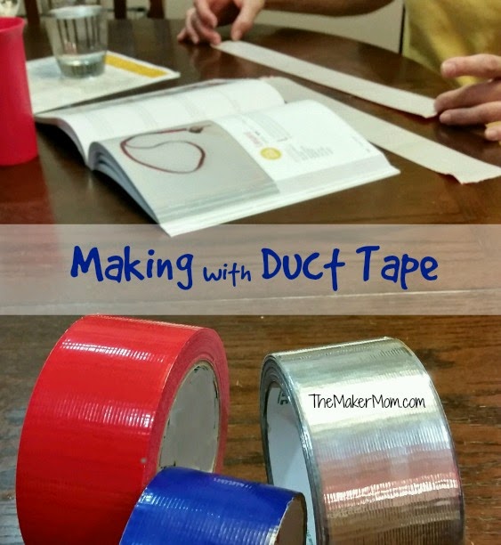 making and crafting with duct tape TheMakerMom.com making and crafting with duct tape TheMakerMom.com
