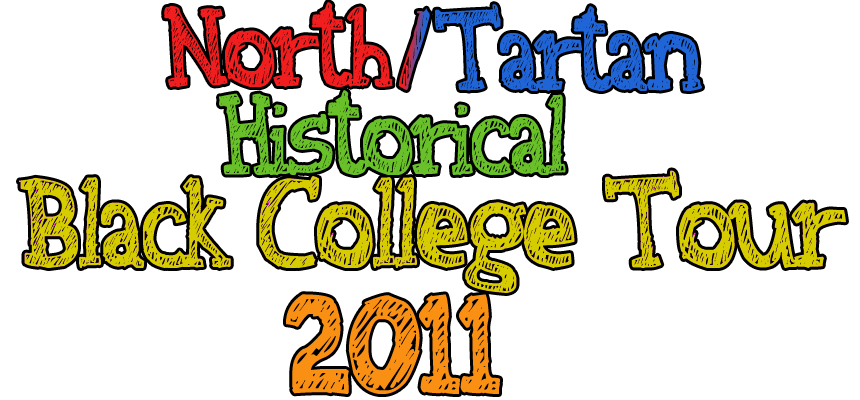 North/Tartan Historical Black College Tour 2011
