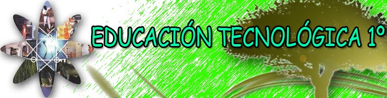 EDUCACIÓN TECNOLÓGICA  1º