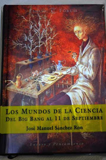 "Los mundos de la ciencia" - José Manuel Sanchez Ron. "Los mundos de la ciencia" - José Manuel Sanchez Ron.