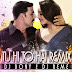 Tu Hi Toh Hai (Holiday) - (REMIX) - DJ BONY & DJ REME
