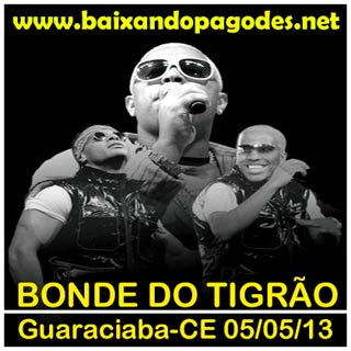 Bonde do Tigrão em Guaraciaba 2013 Bonde do Tigrão em Guaraciaba 2013,baixar músicas grátis,baixar cd completo,baixaki músicas grátis,baixar cd do bonde do tigrão,bonde do tigrão,ouvir músicas,ouvir bonde do tigrão,bonde do tigrão músicas,os melhores funks,baixar cd completo de bonde do tigrão,baixar funk grátis,baixar bonde do tigrão,baixar bonde do tigrão atual