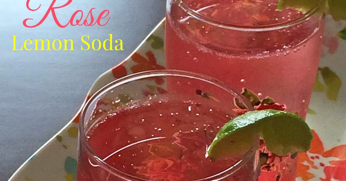 Cook like Priya Rose lime soda Summer soda recipe Rose syrup drink