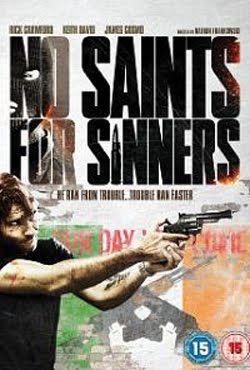 No Saints for Sinners (2011) No Saints for Sinners (2011)