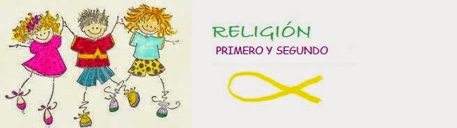 Religión Primero y Segundo 