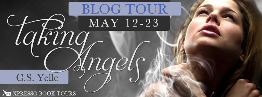 Blog Tour: Taking Angels By C.S. Yelle