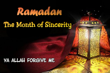Ramadan of Sincerity