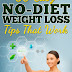 50 Easy NO-DIET Weight Loss Tips That Work - Free Kindle Non-Fiction