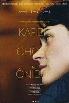 Poster do filme "Karen Chora no Ônibus" Poster do filme "Karen Chora no Ônibus"