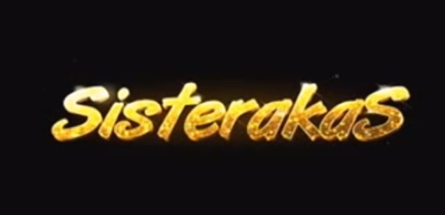 Sisterakas 2012 Metro Manila Film Festival Star Cinema and Viva Films comedy film directed by Wenn Deramas and stars Kris Aquino, Ai-Ai Delas Alas, Vice Ganda, Kathryn Bernardo, Daniel Padilla