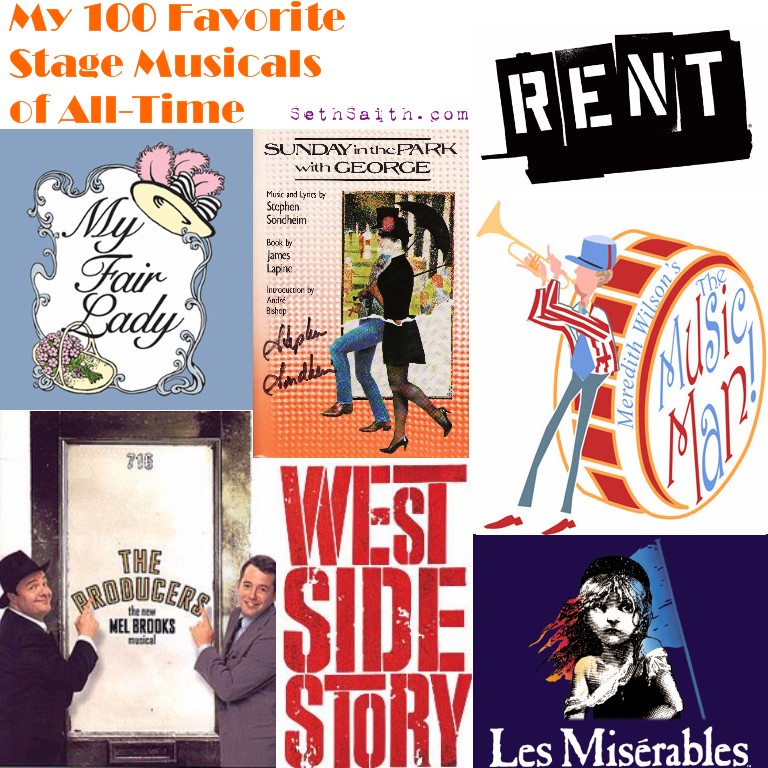 Seth Saith My 100 Favorite Stage Musicals of AllTime