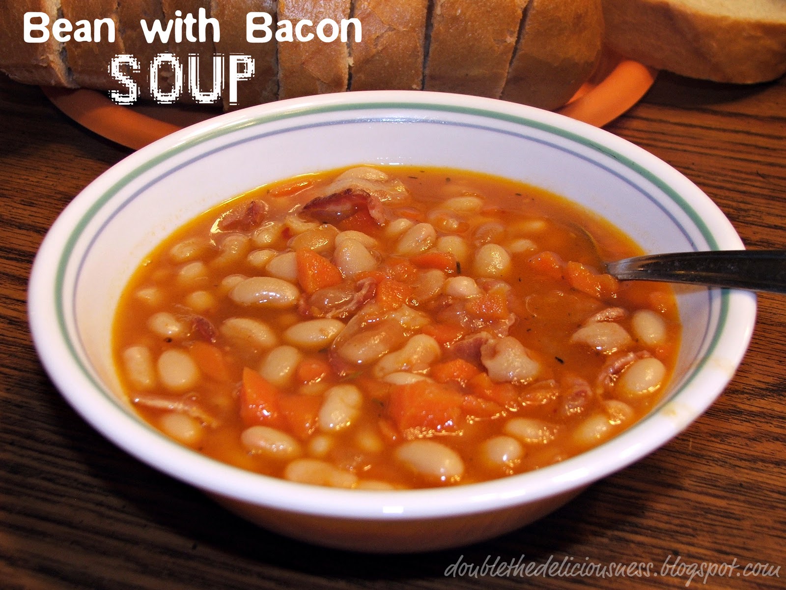 Double the Deliciousness Bean with Bacon Soup