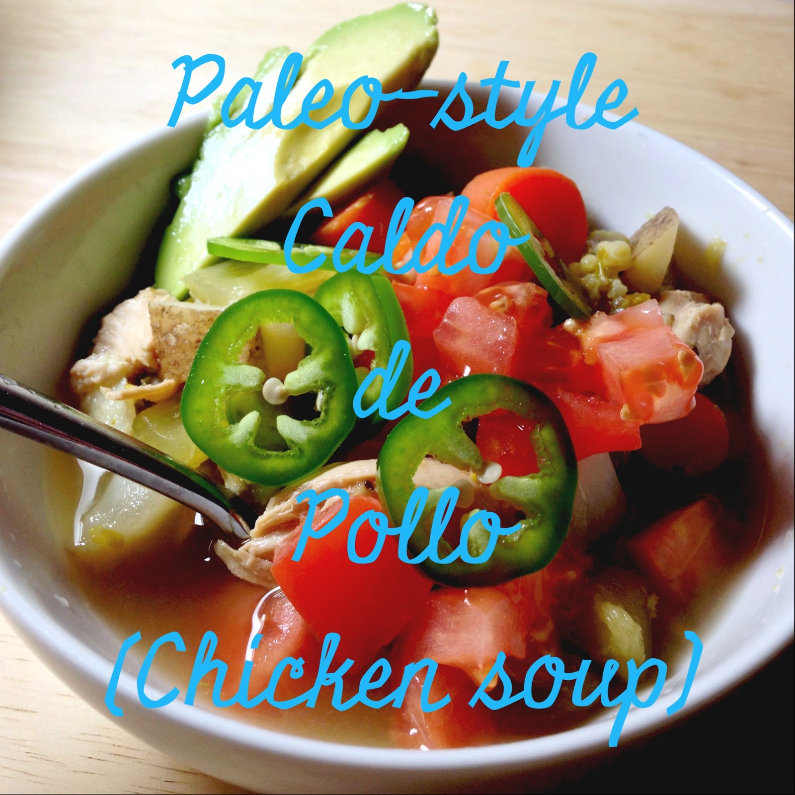 Caldo de Pollo Paleo Style