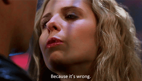 buffy_because_its_wrong_who_are_you_spike.gif