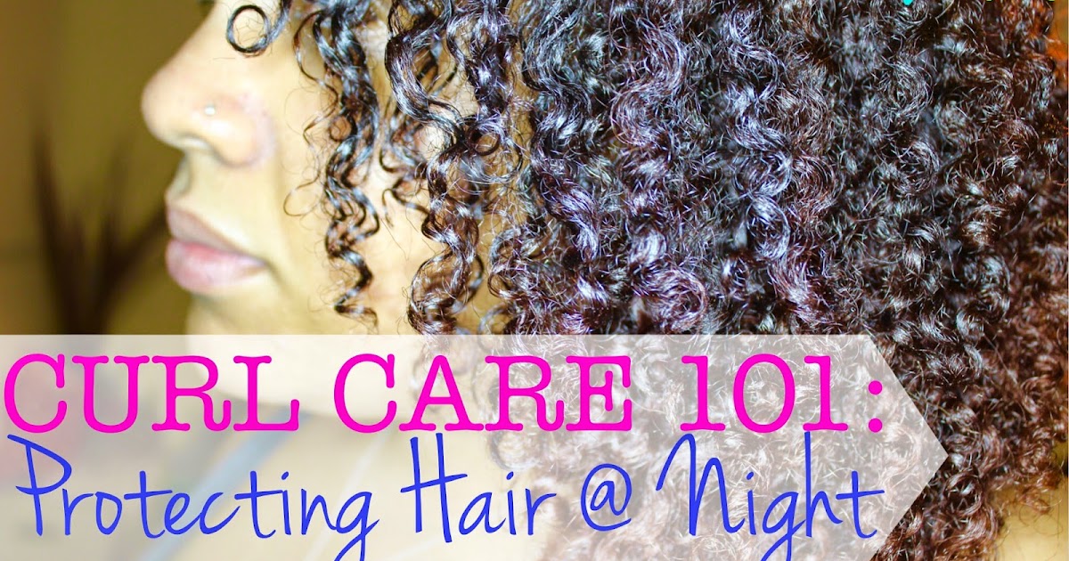 The Mane Objective Curl Care 101 Protecting Your Natural Hair at Night