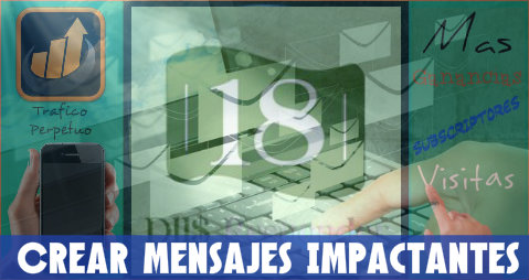 Crear Mensajes Impactantes Mas Trafico con el email Marketing