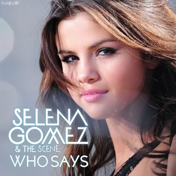 selena gomez who says album cover. selena gomez who says album.