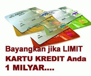 Rahasia Punya Kartu Kredit Limit 1 Milyar