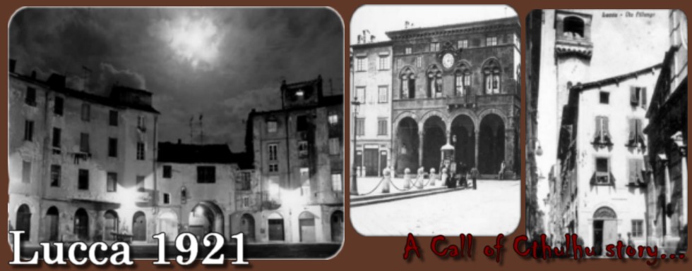 Lucca 1921 - A call of cthulhu story