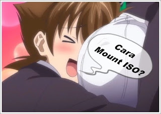 Bagaimana cara mount iso Bagaimana cara mount iso