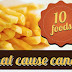 10 Most Unhealthy Cancer Causing Foods To Avoid