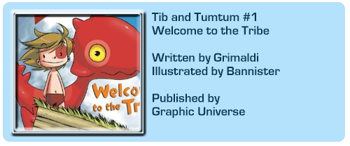 Welcome to the Tribe!: Book 1 (Tib & Tumtum)
