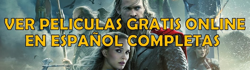 Ver Peliculas Online Gratis En Español Completas